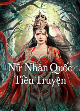 Nữ Nhân Quốc Tiền Truyện